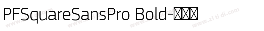 PFSquareSansPro Bold字体转换